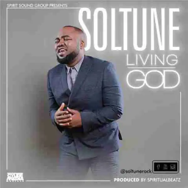 Soltune - Living God